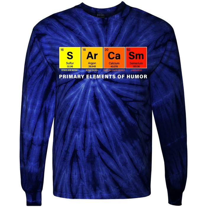 Sarcasm Primary Elements of Humor Tie-Dye Long Sleeve Shirt