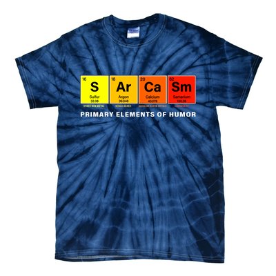 Sarcasm Primary Elements of Humor Tie-Dye T-Shirt