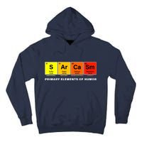 Sarcasm Primary Elements of Humor Tall Hoodie