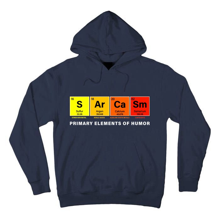 Sarcasm Primary Elements of Humor Tall Hoodie