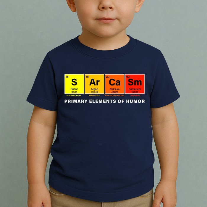 Sarcasm Primary Elements of Humor Toddler T-Shirt