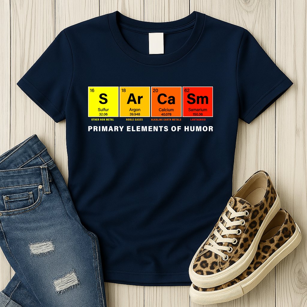 Sarcasm Primary Elements of Humor Womens T-Shirt