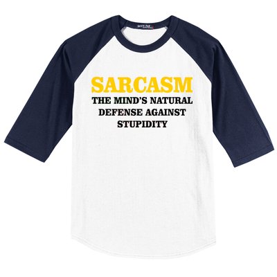 Sarcasm The Mind's Natural Defense Baseball Sleeve Shirt