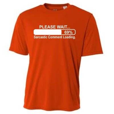 Sarcastic Comment Loading Cooling Performance Crew T-Shirt