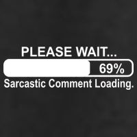 Sarcastic Comment Loading Garment-Dyed Heavyweight T-Shirt