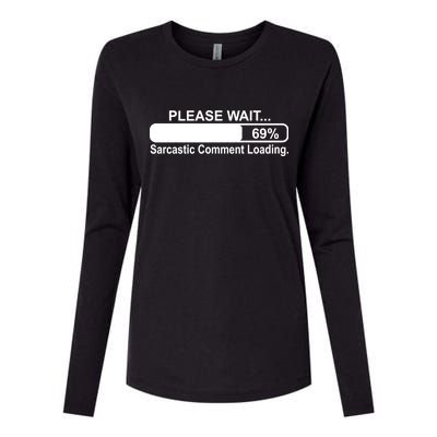 Sarcastic Comment Loading Womens Cotton Relaxed Long Sleeve T-Shirt