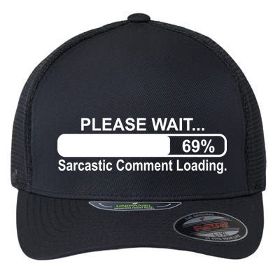 Sarcastic Comment Loading Flexfit Unipanel Trucker Cap