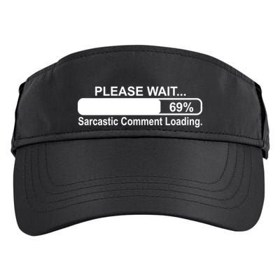 Sarcastic Comment Loading Adult Drive Performance Visor