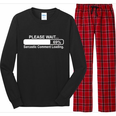 Sarcastic Comment Loading Long Sleeve Pajama Set