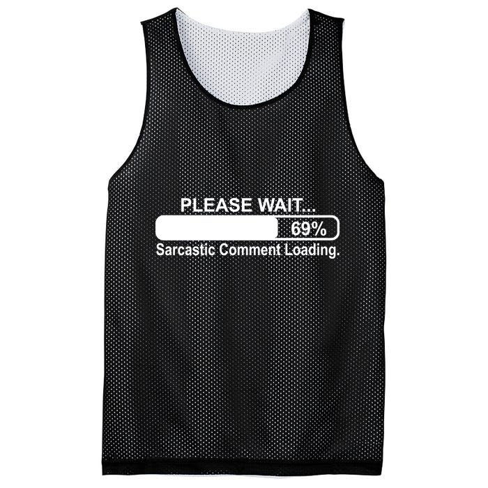 Sarcastic Comment Loading Mesh Reversible Basketball Jersey Tank