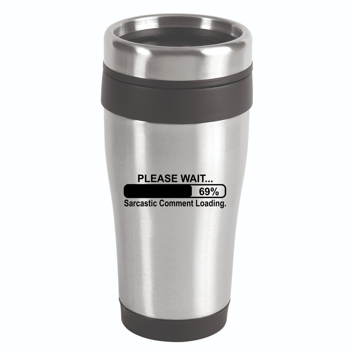 Sarcastic Comment Loading 16oz Travel Tumbler