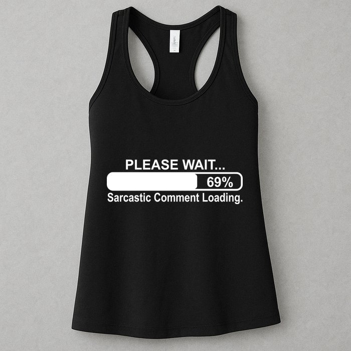 Sarcastic Comment Loading Womens Tank Top