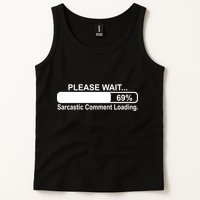 Sarcastic Comment Loading Tank Top