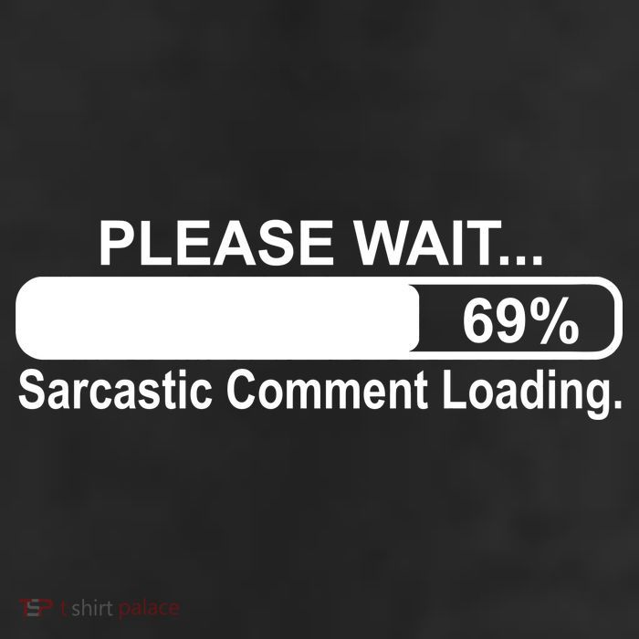 Sarcastic Comment Loading Golf Towel
