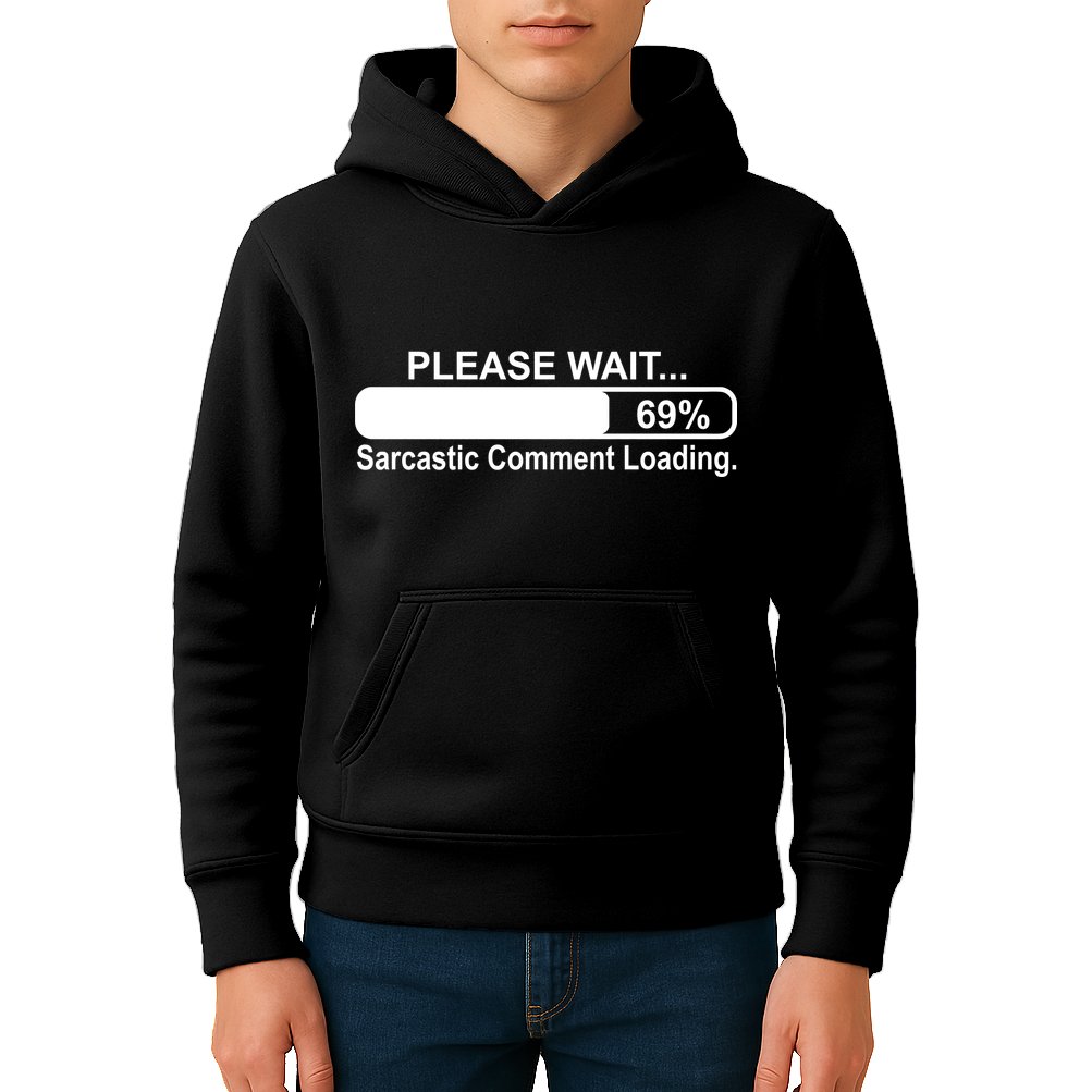 Sarcastic Comment Loading Kids Hoodie