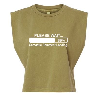 Sarcastic Comment Loading Garment-Dyed Women's Muscle Tee