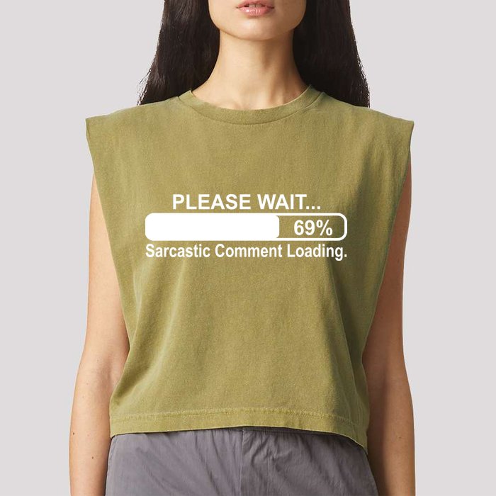 Sarcastic Comment Loading Garment-Dyed Women's Muscle Tee