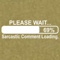 Sarcastic Comment Loading Garment-Dyed Women's Muscle Tee