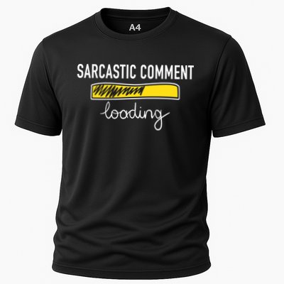 Sarcastic Comment Loading Funny Meme Performance Shirt