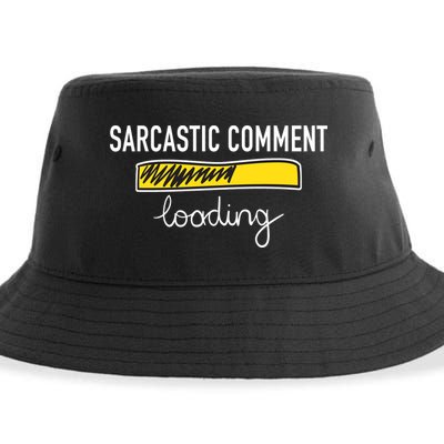 Sarcastic Comment Loading Funny Meme Sustainable Bucket Hat