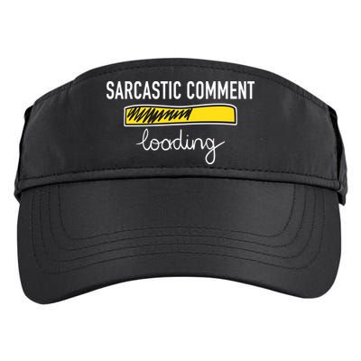 Sarcastic Comment Loading Funny Meme Adult Drive Performance Visor