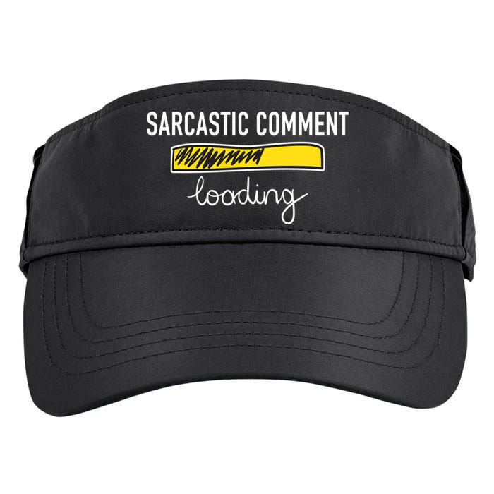 Sarcastic Comment Loading Funny Meme Adult Drive Performance Visor