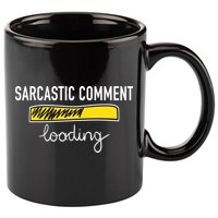 Sarcastic Comment Loading Funny Meme 11oz C Handle Ceramic Mug