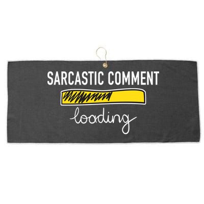 Sarcastic Comment Loading Funny Meme Large Microfiber Waffle Golf Towel