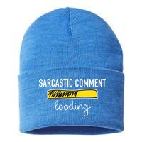 Sarcastic Comment Loading Funny Meme Sustainable Knit Beanie