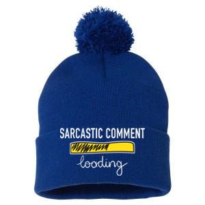 Sarcastic Comment Loading Funny Meme Pom Pom 12in Knit Beanie