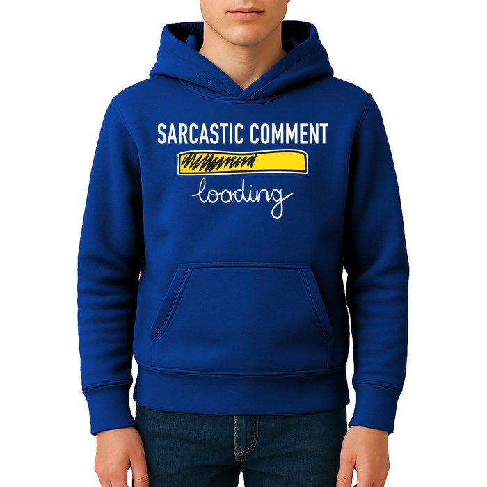 Sarcastic Comment Loading Funny Meme Kids Hoodie