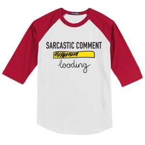 Sarcastic Comment Loading Funny Meme Kids Colorblock Raglan Jersey