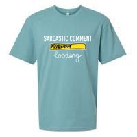 Sarcastic Comment Loading Funny Meme Sueded Cloud Jersey T-Shirt