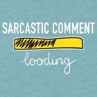Sarcastic Comment Loading Funny Meme Sueded Cloud Jersey T-Shirt