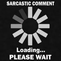 Sarcastic Comment Loading Please Wait Ladies PosiCharge Tri-Blend Wicking Tank