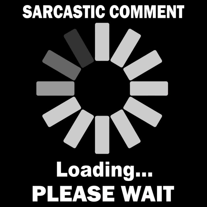 Sarcastic Comment Loading Please Wait Flexfit Unipanel Trucker Cap