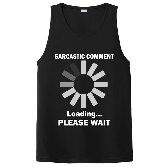 Sarcastic Comment Loading Please Wait PosiCharge Competitor Tank