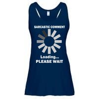 Sarcastic Comment Loading Please Wait Ladies Essential Flowy Tank