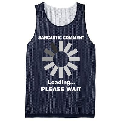 Sarcastic Comment Loading Please Wait Mesh Reversible Basketball Jersey Tank