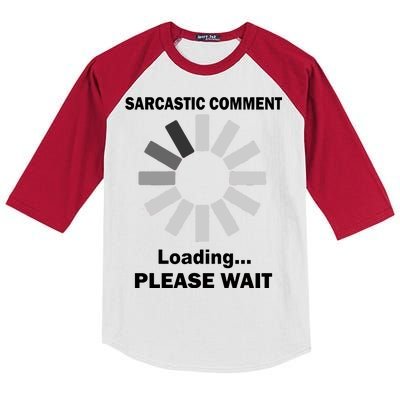 Sarcastic Comment Loading Please Wait Kids Colorblock Raglan Jersey