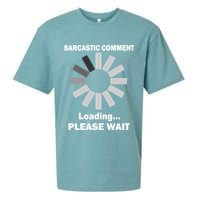 Sarcastic Comment Loading Please Wait Sueded Cloud Jersey T-Shirt