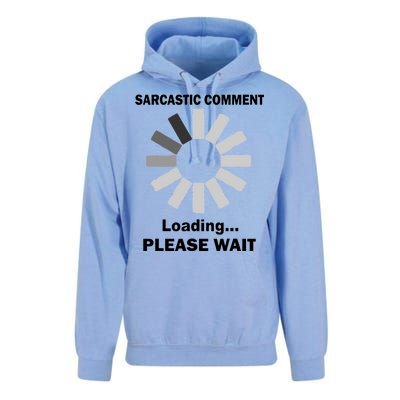 Sarcastic Comment Loading Please Wait Unisex Surf Hoodie