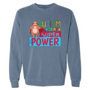 Sloth Autism Superpower Awarenesss Garment-Dyed Sweatshirt