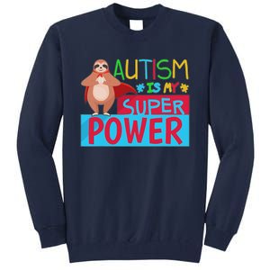 Sloth Autism Superpower Awarenesss Tall Sweatshirt