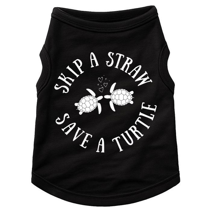 Skip A Straw Save A Turtle Cute Turtle Graphic Gift Doggie Tank