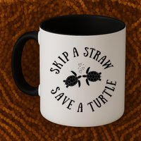 Skip A Straw Save A Turtle Cute Turtle Graphic Gift Mug