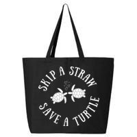 Skip A Straw Save A Turtle Cute Turtle Graphic Gift 25L Jumbo Tote