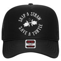 Skip A Straw Save A Turtle Cute Turtle Graphic Gift Trucker Hat