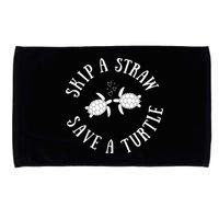 Skip A Straw Save A Turtle Cute Turtle Graphic Gift Microfiber Hand Towel