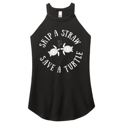 Skip A Straw Save A Turtle Cute Turtle Graphic Gift Women's Perfect Tri Rocker Tank